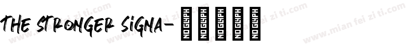 the stronger signa字体转换
